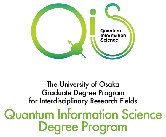 The University of Osaka Graduate Degree Program for Interdisciplinary Research Fields Quantum Information Science Degree Program